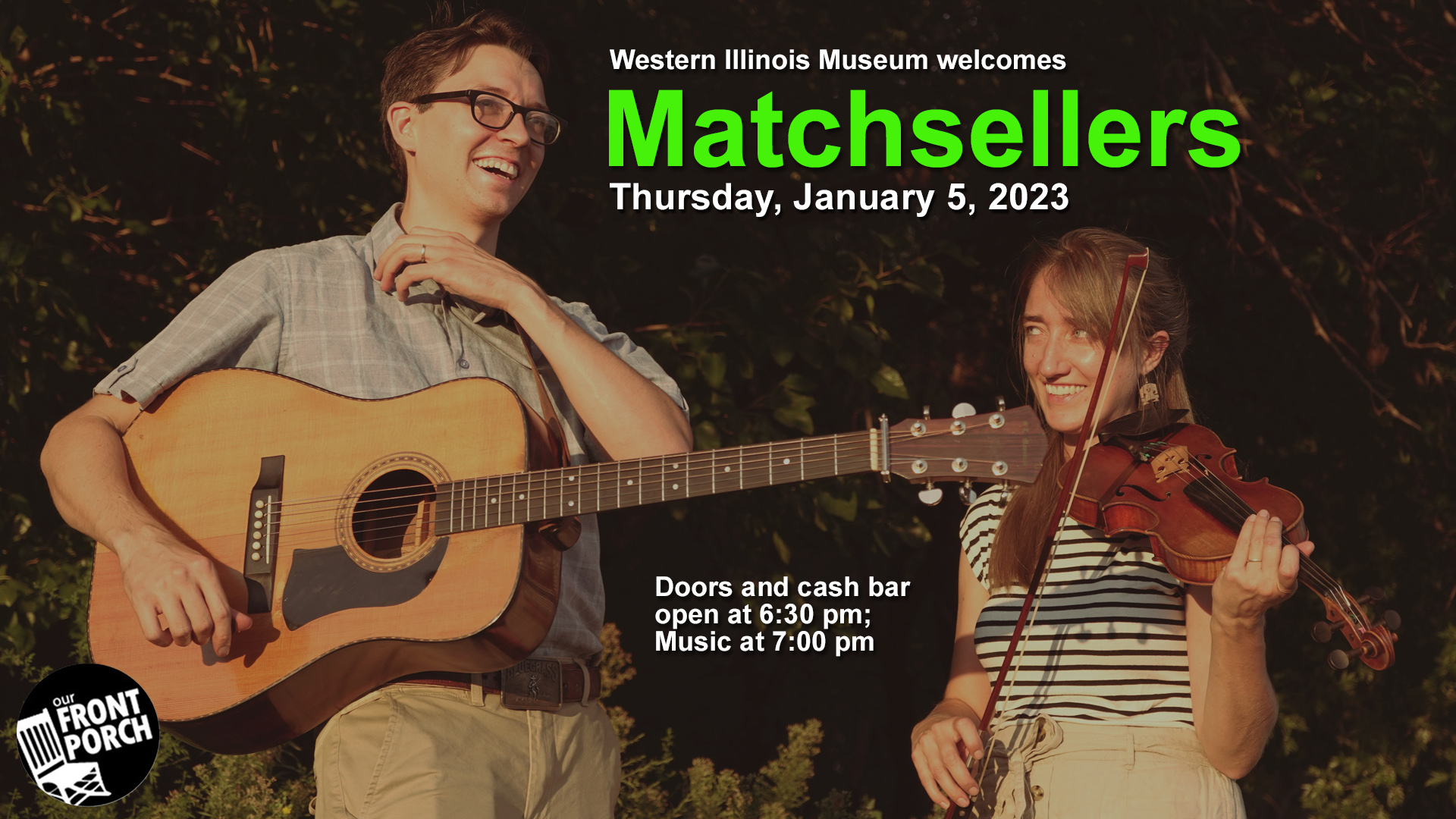 The Matchsellers Visit Our Front Porch – Western Illinois Museum